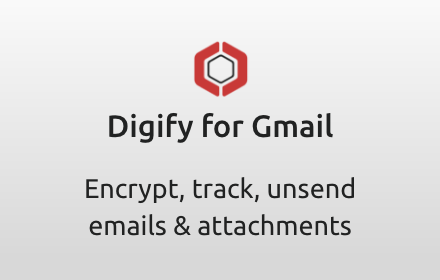 Digify for Gmail: Encrypt, track, and unsend Preview image 0