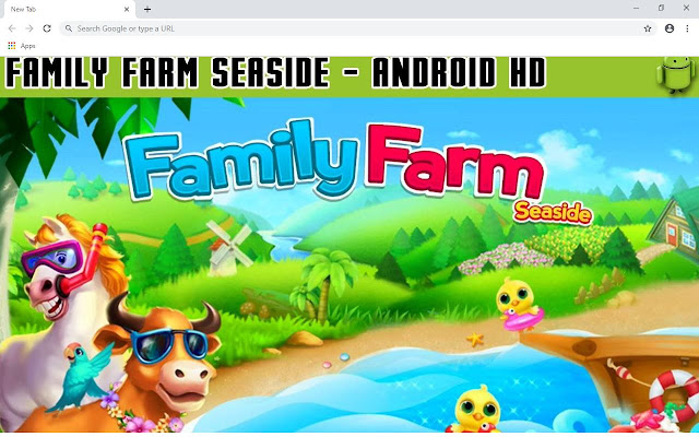 Family Farm Seaside Wallpapers and New Tab