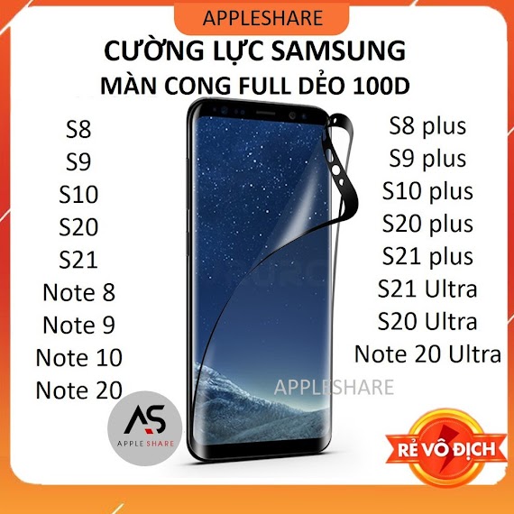 Miếng Dán Cường Lực Dẻo Full Màn 100D Samsung Note 8/Note 9/Note 10/Note 20/Ultra/S8/S9/S10/S20/S21/Plus/S8+/S9+/S22/+