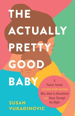 The Actually Pretty Good Baby cover