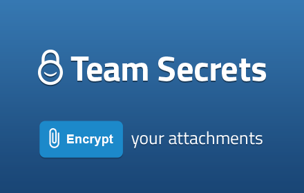 Team Secrets: Encrypt Gmail Attachments Preview image 0