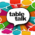 Table Talk