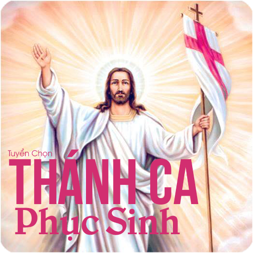 Tuyển Chọn Thánh Ca Phục Sinh