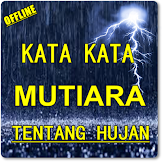 Kata Kata Mutiara Hujan