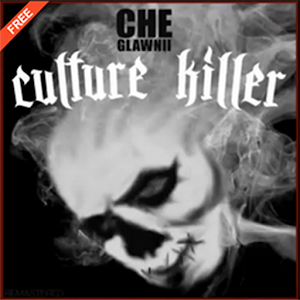 Download Culture Killer by Che Glawnii For PC Windows and Mac