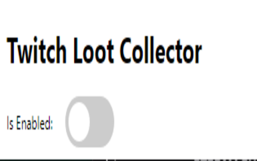 Twitch Loot Collector