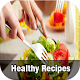 Download Healthy Quick Recipes For PC Windows and Mac 1.0