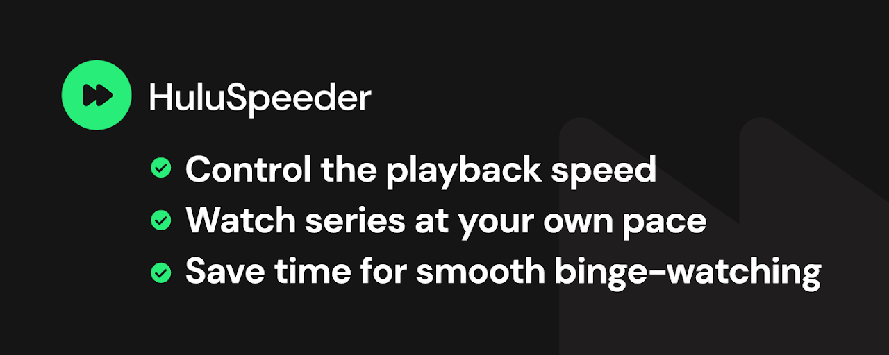 Hulu Speeder: adjust playback speed Preview image 2