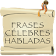 Frases Celebres Habladas icon