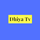 Download Dhiya Tv For PC Windows and Mac 1