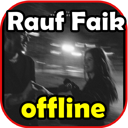 Rauf Faik Songs Without Internet Apps On Google Play