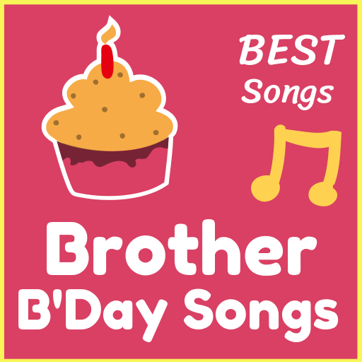 Brother Birthday Songs التطبيقات على Google Play