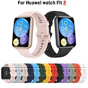 Dây Đeo Silicon Mềm Cho Đồng Hồ Thông Minh Huawei Watch Fit 2 Fit2