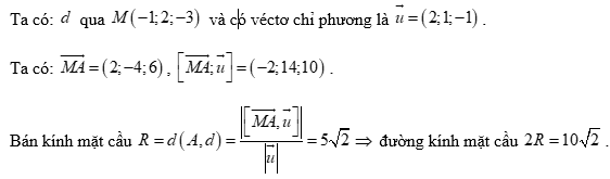 <p>Trong không gian với hệ toạ độ <sub>OXYZ</sub>, cho điểm A(1;-2;3) và đường thẳng <sub>d </sub>có phương trình (frac{{x + 1}}{2} = frac{{y - 2}}{{ 1}} = frac{{z + 3}}{-1}) . Tính đường kính của mặt cầu <sub>(S) </sub>có tâm A và tiếp xúc với đường thẳng <sub>d</sub>.</p> 2