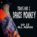 Cover Image of Download Tones and I - DANCE MONKEY MP3 1.0 APK