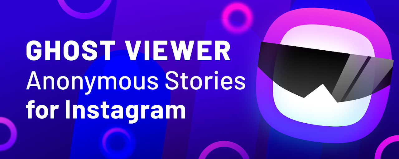 Ghost Viewer| Anonymous Stories for Instagram Preview image 1