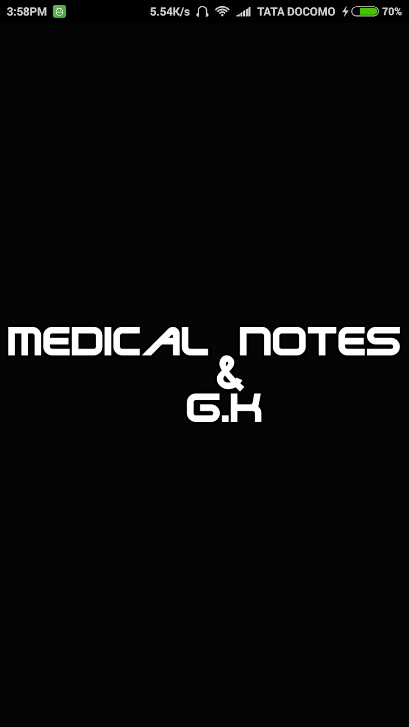 Medical Notes &amp; G.K Screen 1