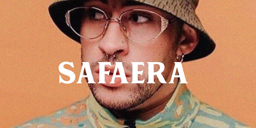 SAFAERA - Bad Bunny