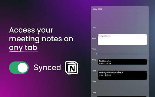 Access your meeting notes on any tab @ synced 