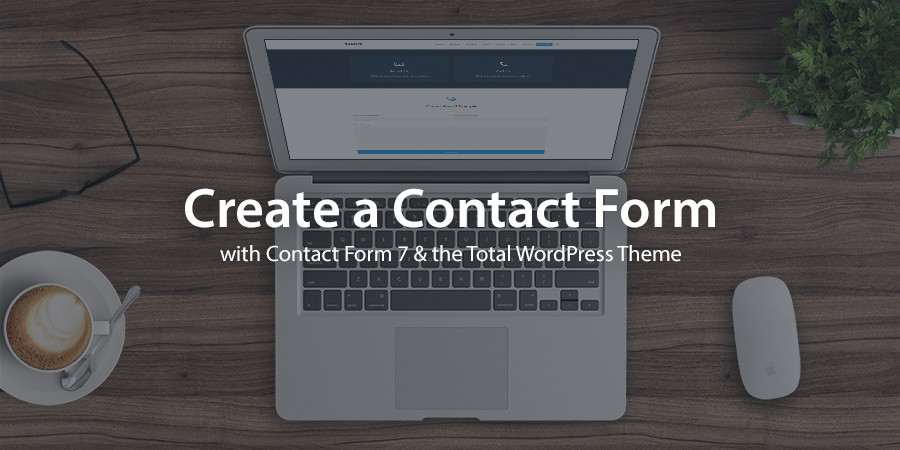 Como adicionar um formulário de contato ao WordPress com formulário de contato 7 e total