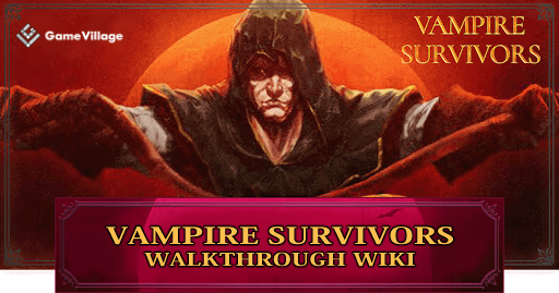 Vampire-Survivors-Walkthrough-Wiki