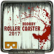 Bloody Roller Coaster VR 2017