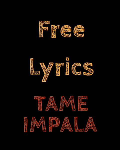 Free Lyrics for Tame Impala Screen 3