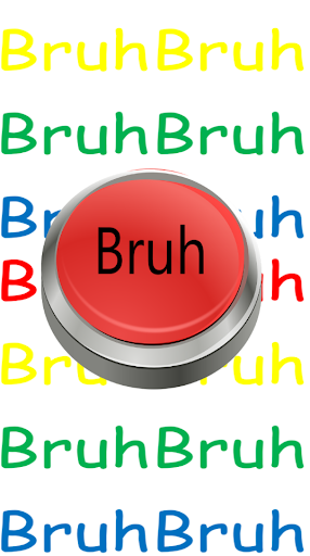 Bruh Sound Button