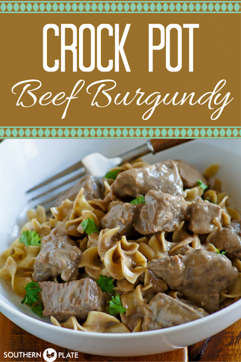 Click Here for Recipe: Crock Pot Beef Burgundy