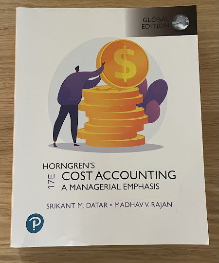 Horngren&#039;s Cost Accounting: a Managerial Emphasis, Global Edition