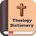 Cover Image of Tải xuống Theology Dictionary 1.1 APK