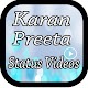 Download Karan Preeta Whatsapp Status Video Songs For PC Windows and Mac 1.0