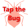 Tap the Bug icon