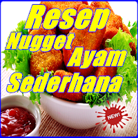 Resep Nugget Ayam Enak dan Sederhana Terlengkap