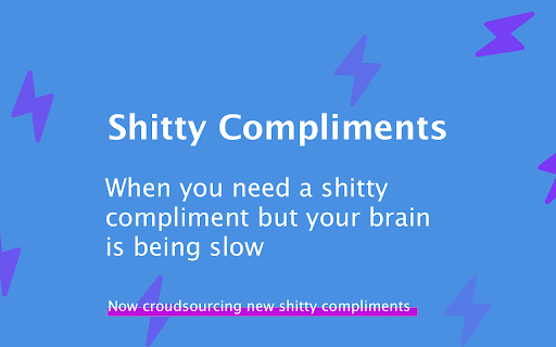 Shitty compliments