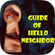 Download New Guide For Hello Neighbor For PC Windows and Mac 1.0.0