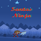 Download Santas Ninja For PC Windows and Mac 1.0