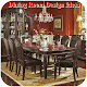 Download Dining Room Design Ideas For PC Windows and Mac 1.0