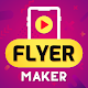 Flyer Maker, Poster Maker With Video Download on Windows