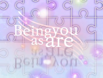 Being you as you are(完結済)