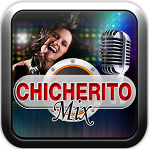 Download ChicheritoMix Internacional For PC Windows and Mac