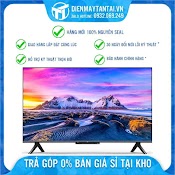 Android Tivi Xiaomi 4K Uhd 43 Inch L43M6 - 6Arg Hệ Điều Hành Android 10, Hẹn Giờ Tắt Máy - Giao Hàng Miễn Phí Hcm