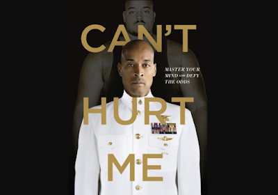 Can't Hurt Me: Master Your Mind and Defy the Odds