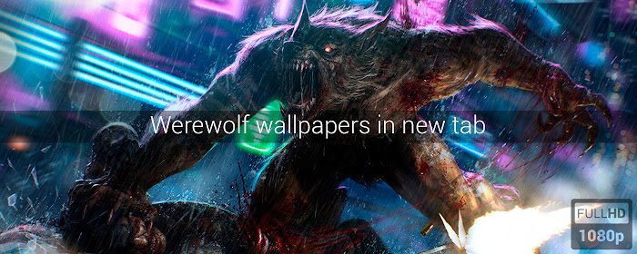 Werewolf Wallpapers New Tab marquee promo image