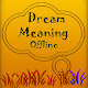 Download Dream Meanings (Offline) For PC Windows and Mac 1.0