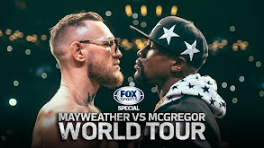 FOX Sports Special: Mayweather vs McGregor World Tour thumbnail