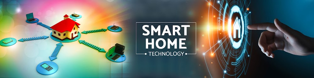 Learn The Advantages And Disadvantages of Smart Home Technology