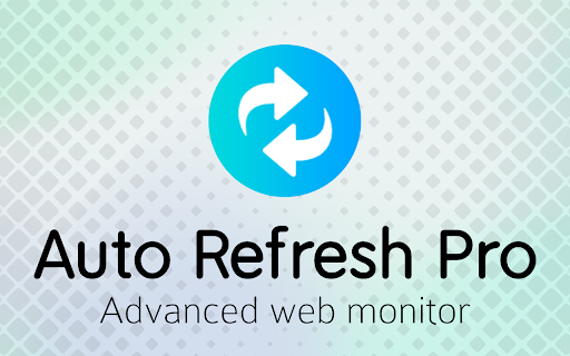 Auto Refresh Pro | Web Monitor