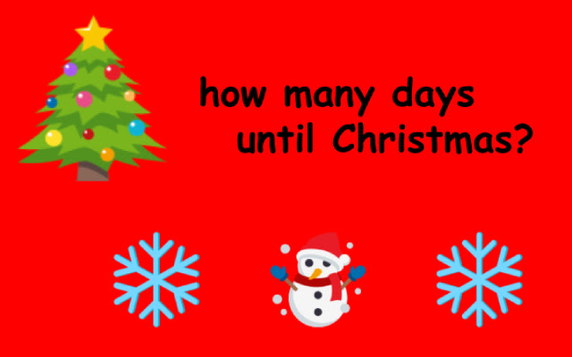 How Many Days Until Christmas 2022 chrome extension