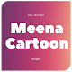 Download Meena Cartoon (মিনা কার্টুন) For PC Windows and Mac 2.0